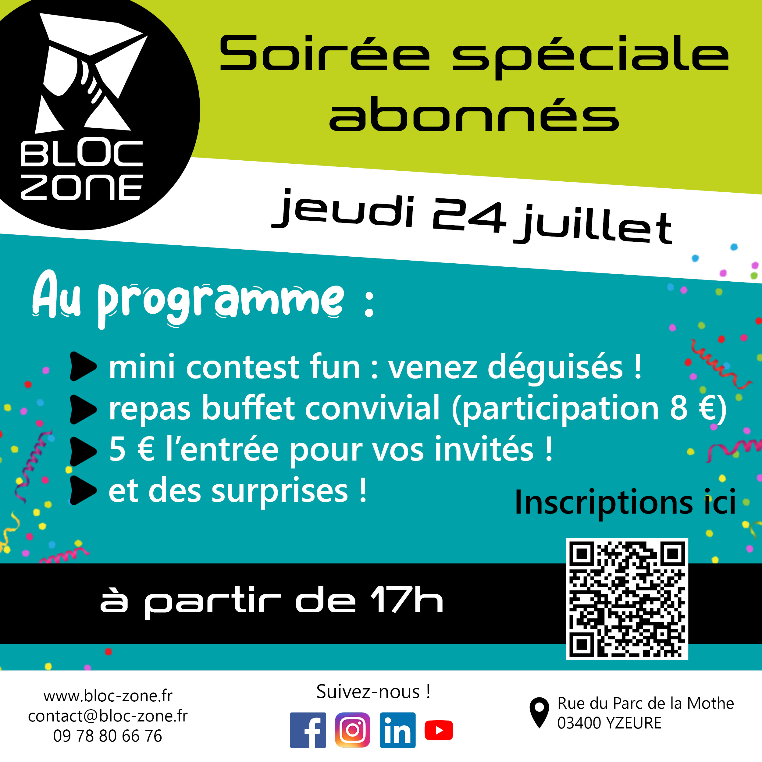 soirée abonnés bloc zone juillet 2025